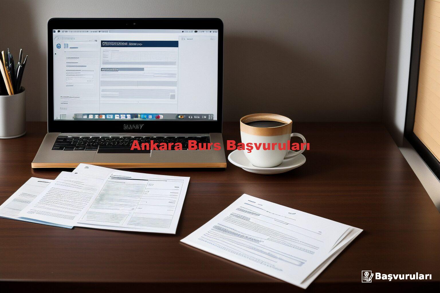 Ankara Burs Başvuruları