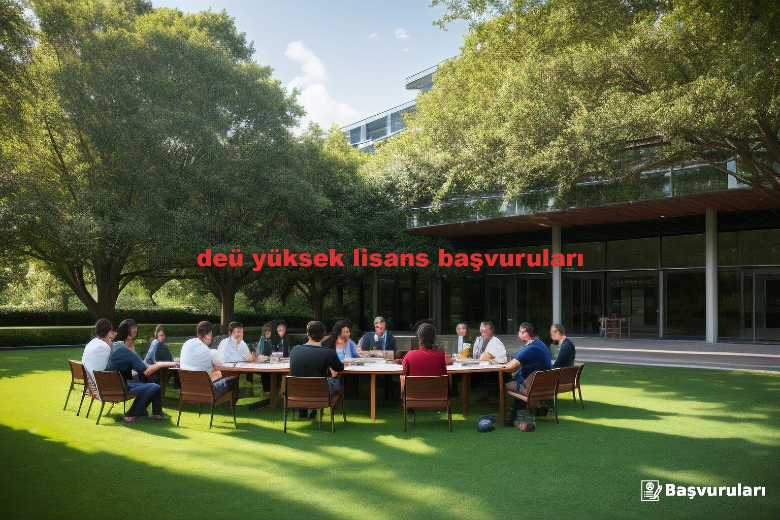 deü yüksek lisans başvuruları