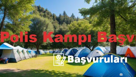 Didim Polis Kampı Başvuruları