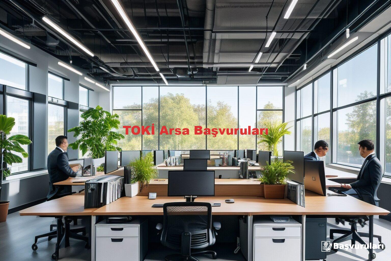 TOKİ Arsa Başvuruları