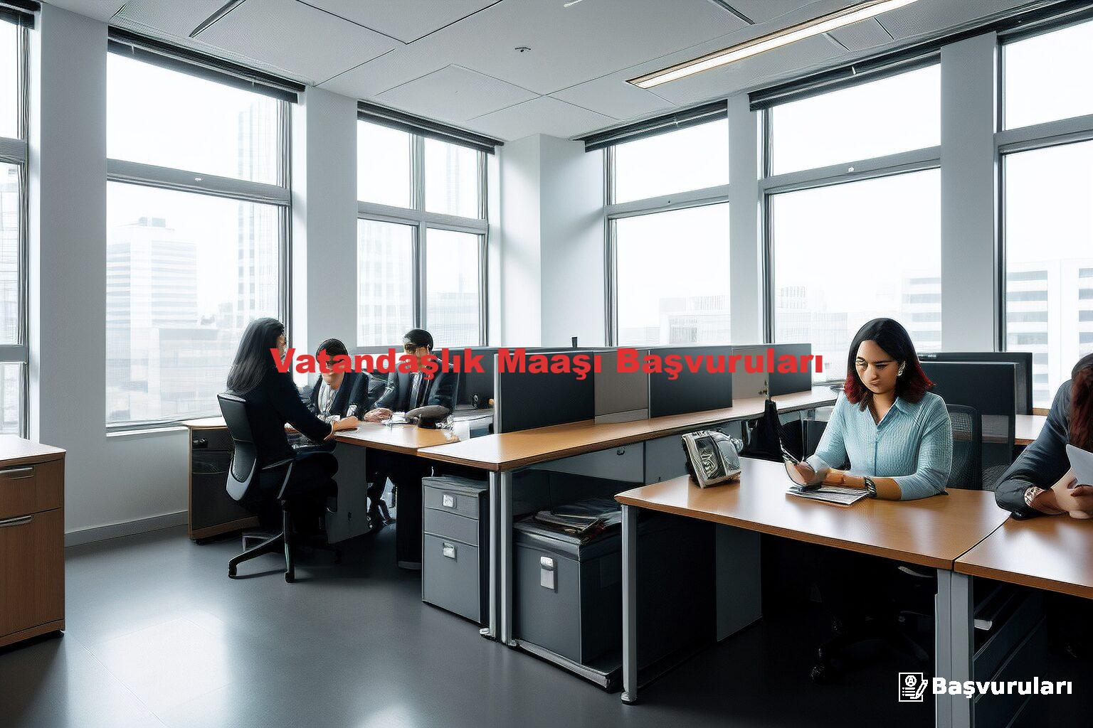 Vatandaşlık Maaşı Başvuruları