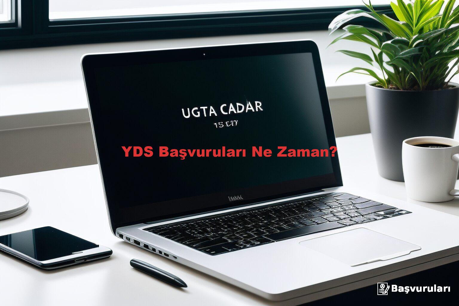YDS Başvuruları Ne Zaman?