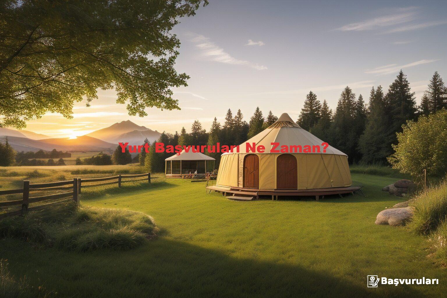 Yurt Başvuruları Ne Zaman?