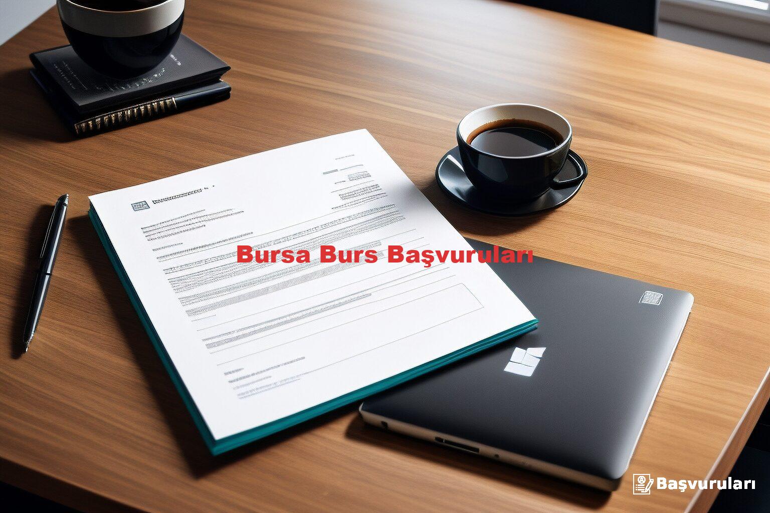 Bursa Burs Başvuruları