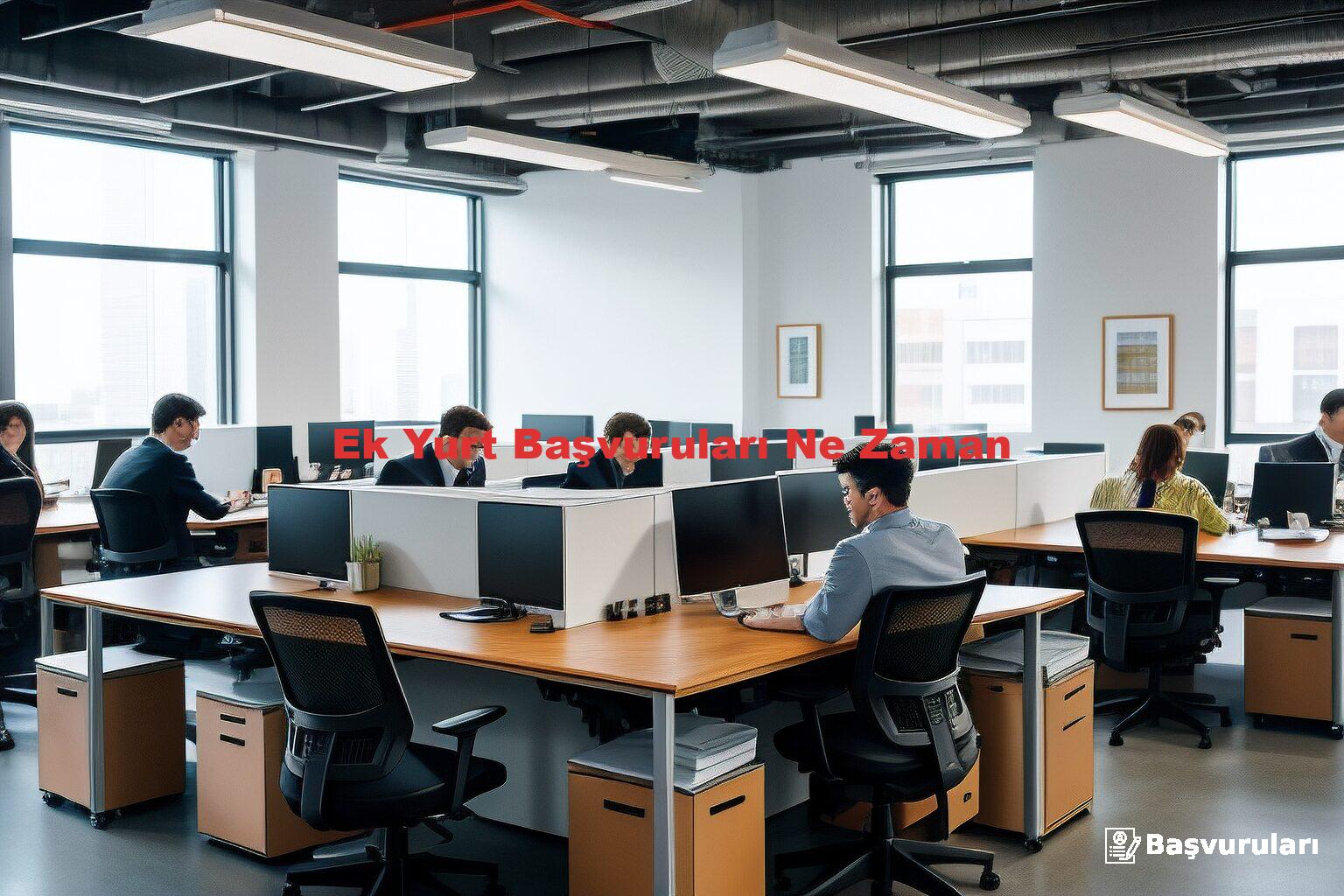 Ek Yurt Başvuruları Ne Zaman