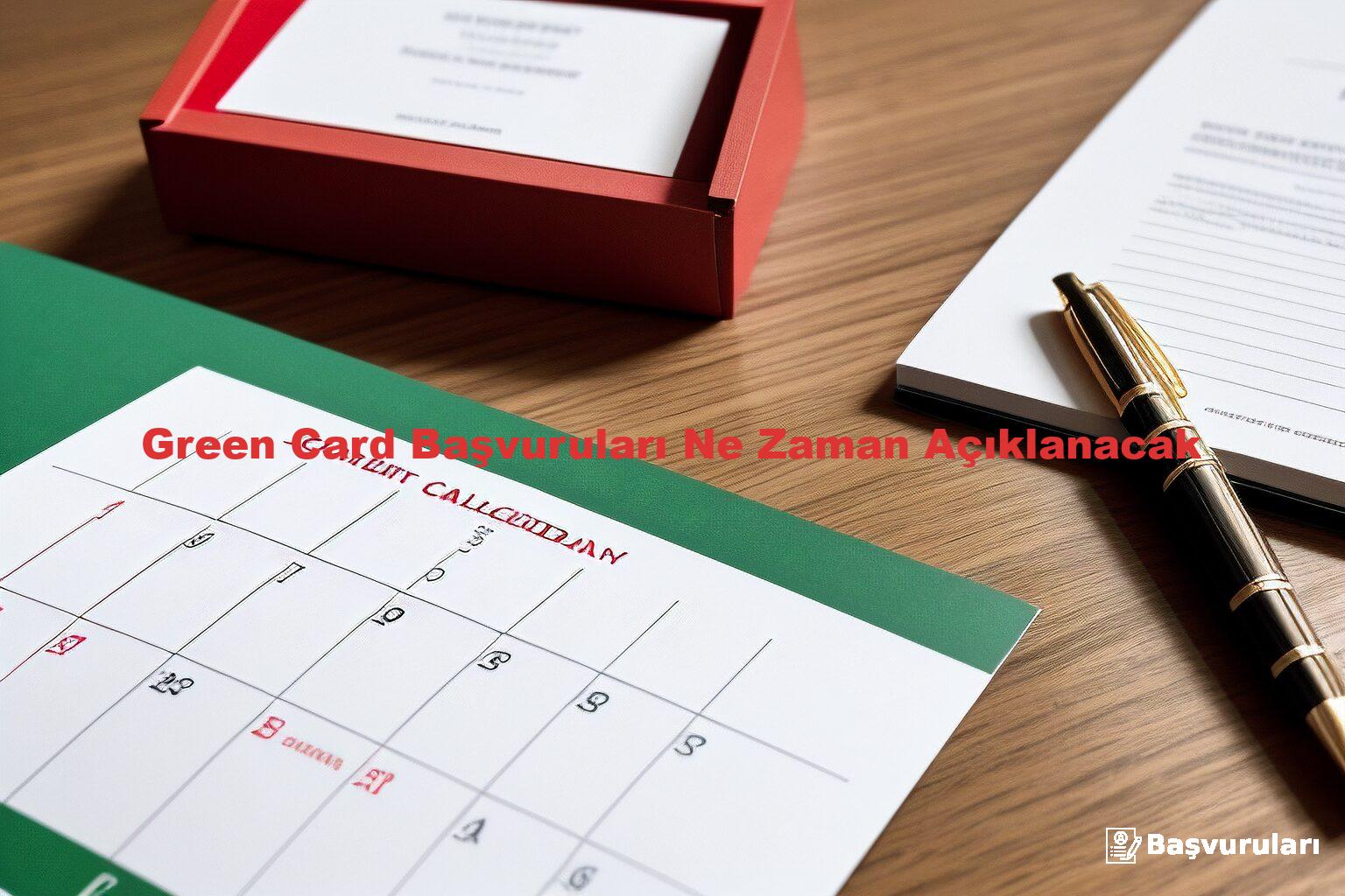 Green Card Başvuruları Ne Zaman Açıklanacak