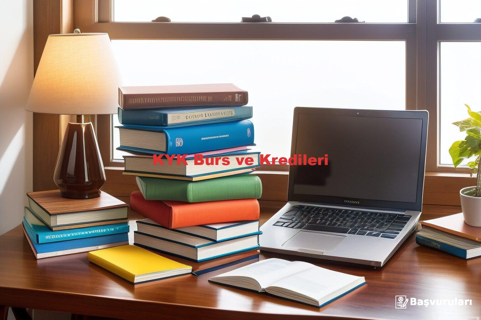 KYK Burs ve Kredileri