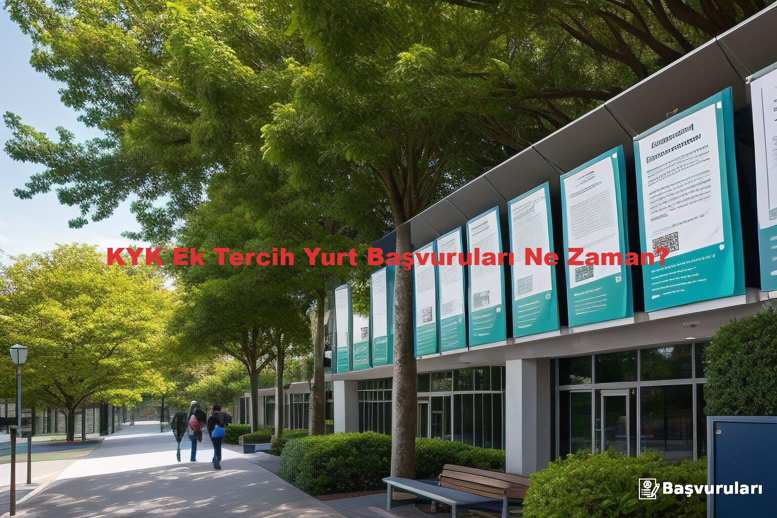 KYK Ek Tercih Yurt Başvuruları Ne Zaman?