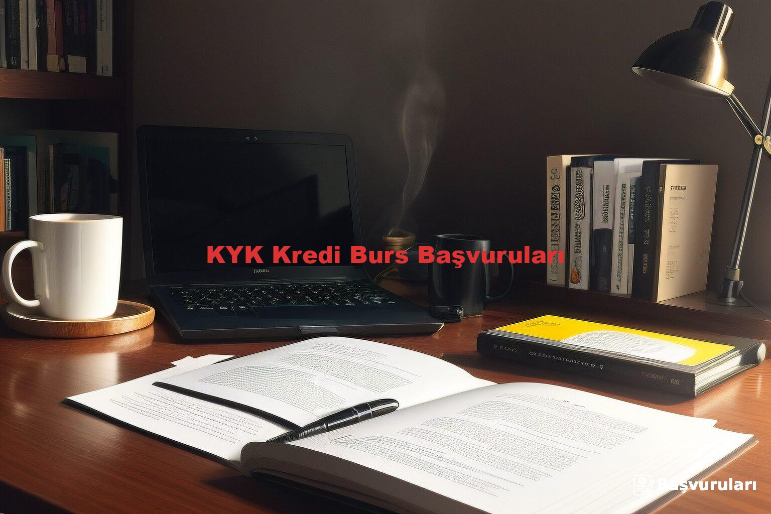 KYK Kredi Burs Başvuruları