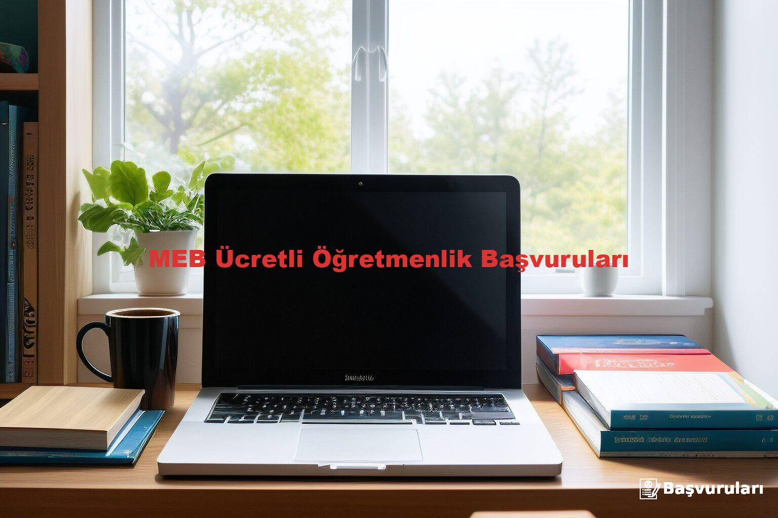 MEB Ücretli Öğretmenlik Başvuruları