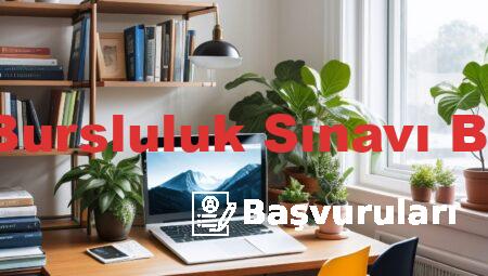 Ortaokul Bursluluk Sınavı Başvuruları