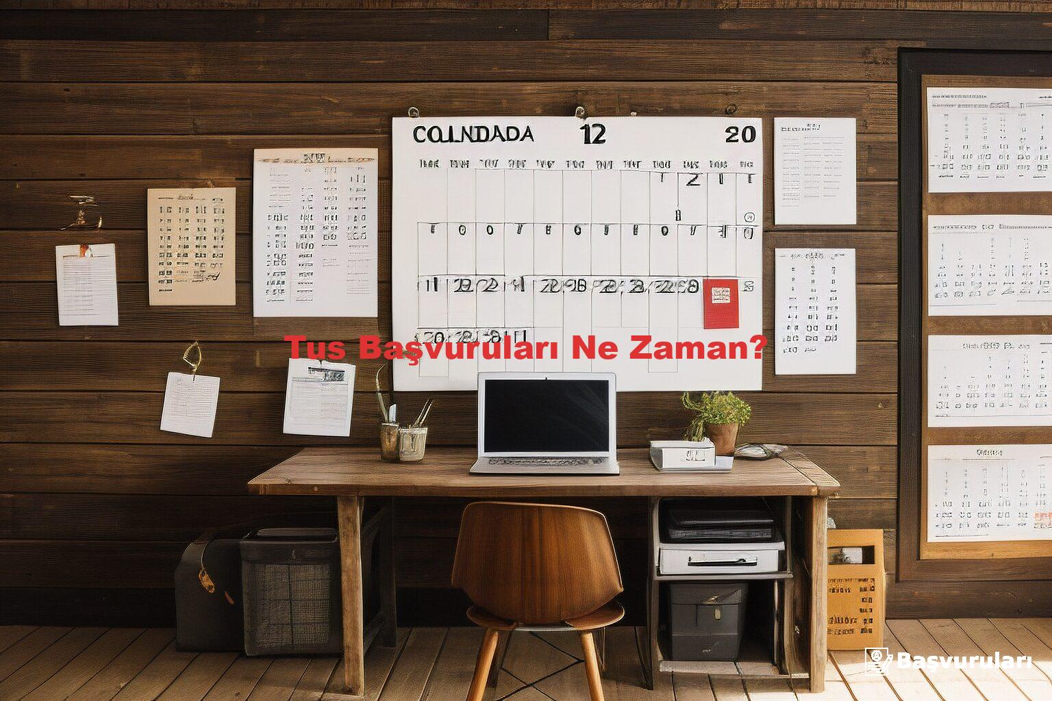 Tus Başvuruları Ne Zaman?