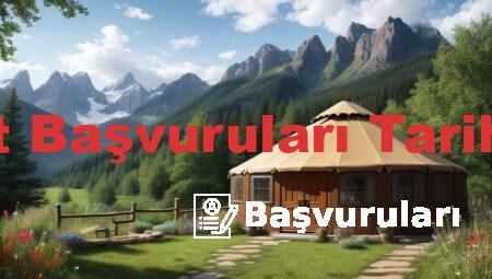 Yurt Başvuruları Tarihleri