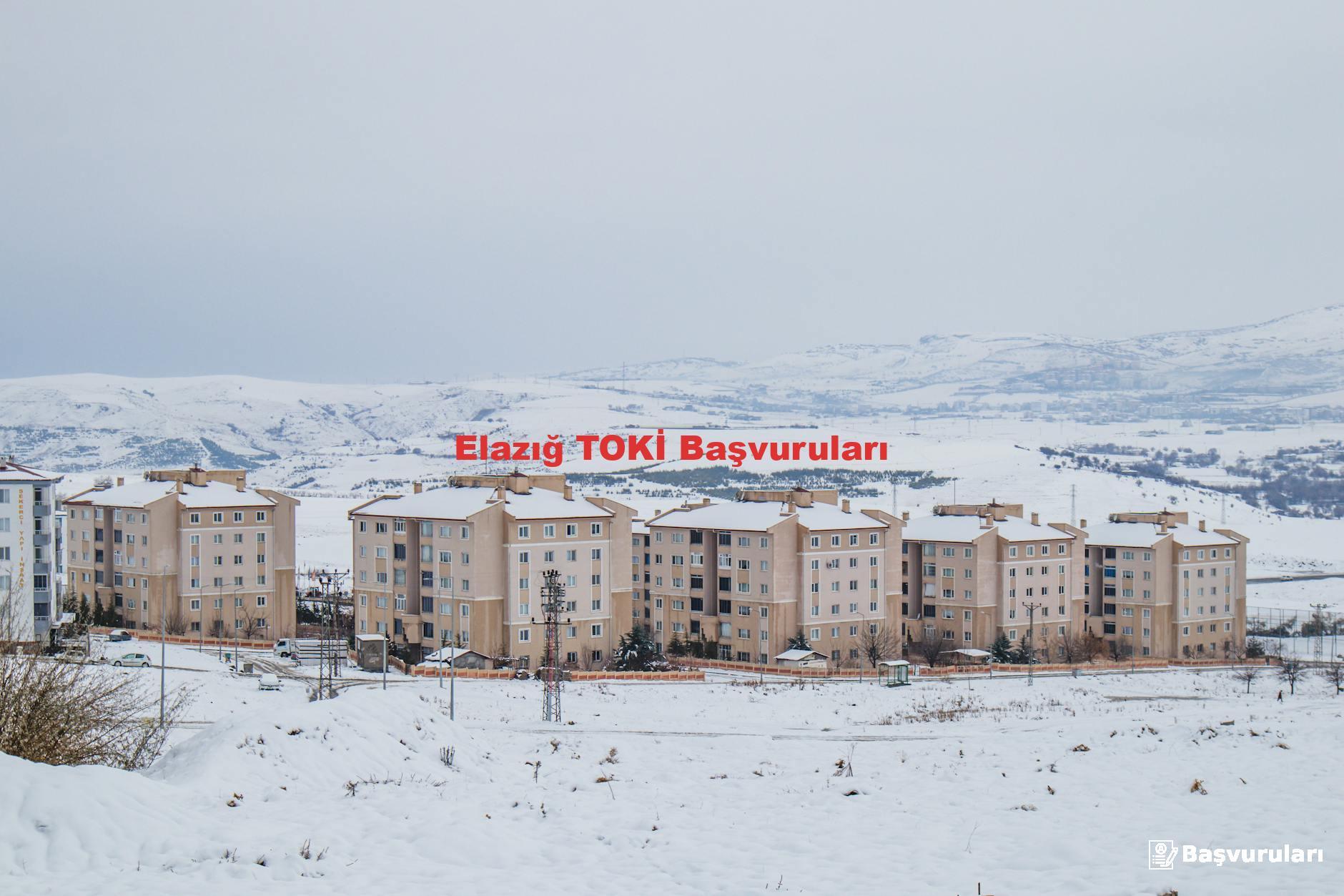 Elazığ TOKİ Başvuruları
