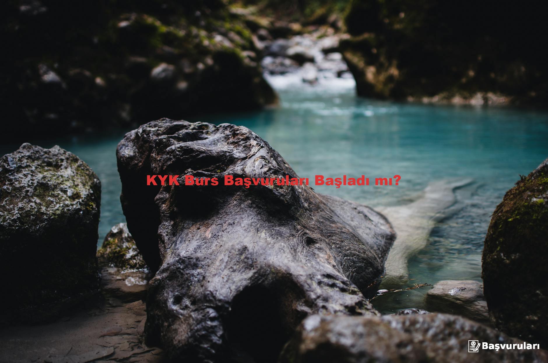 KYK Burs Başvuruları Başladı mı?