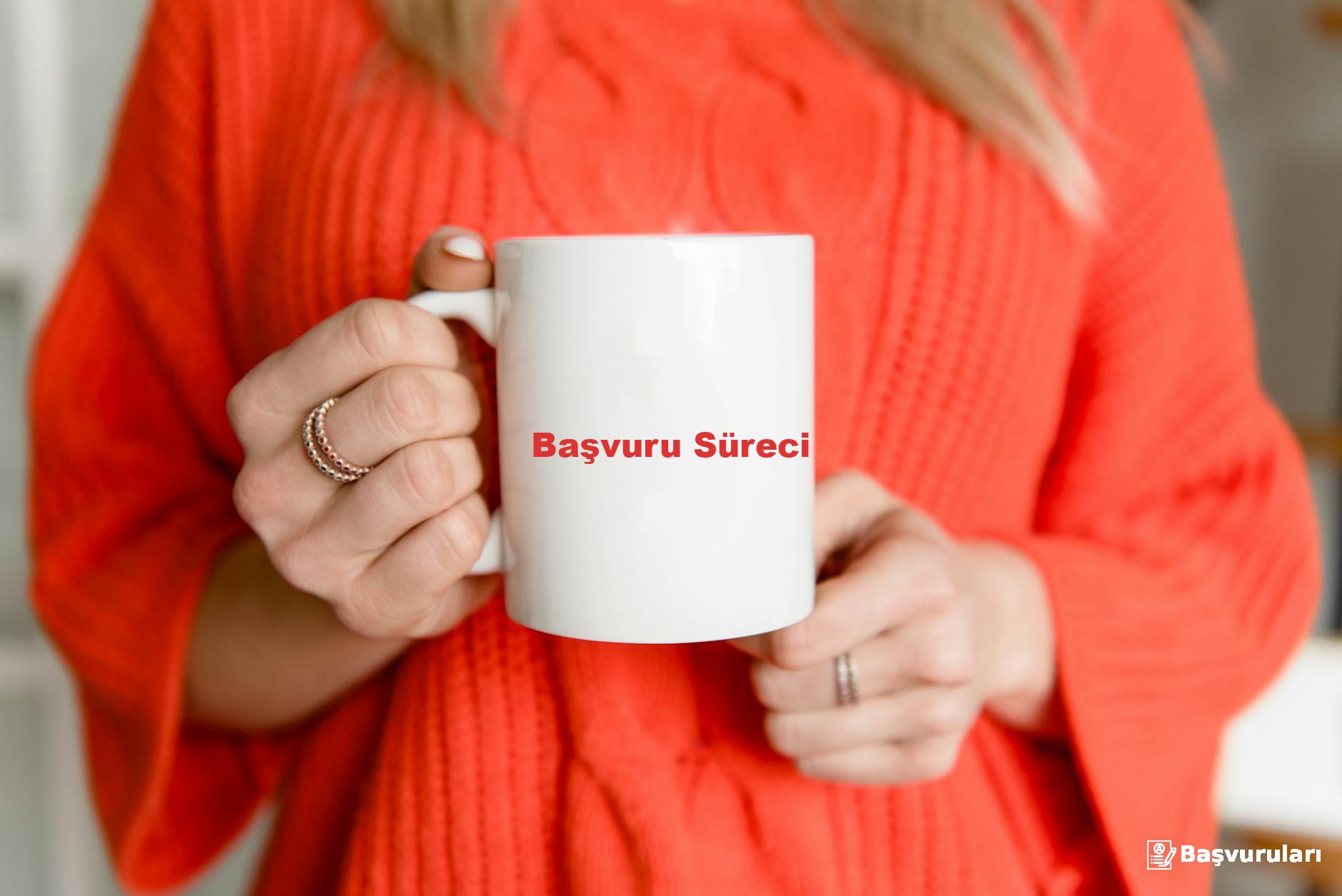 Başvuru Süreci