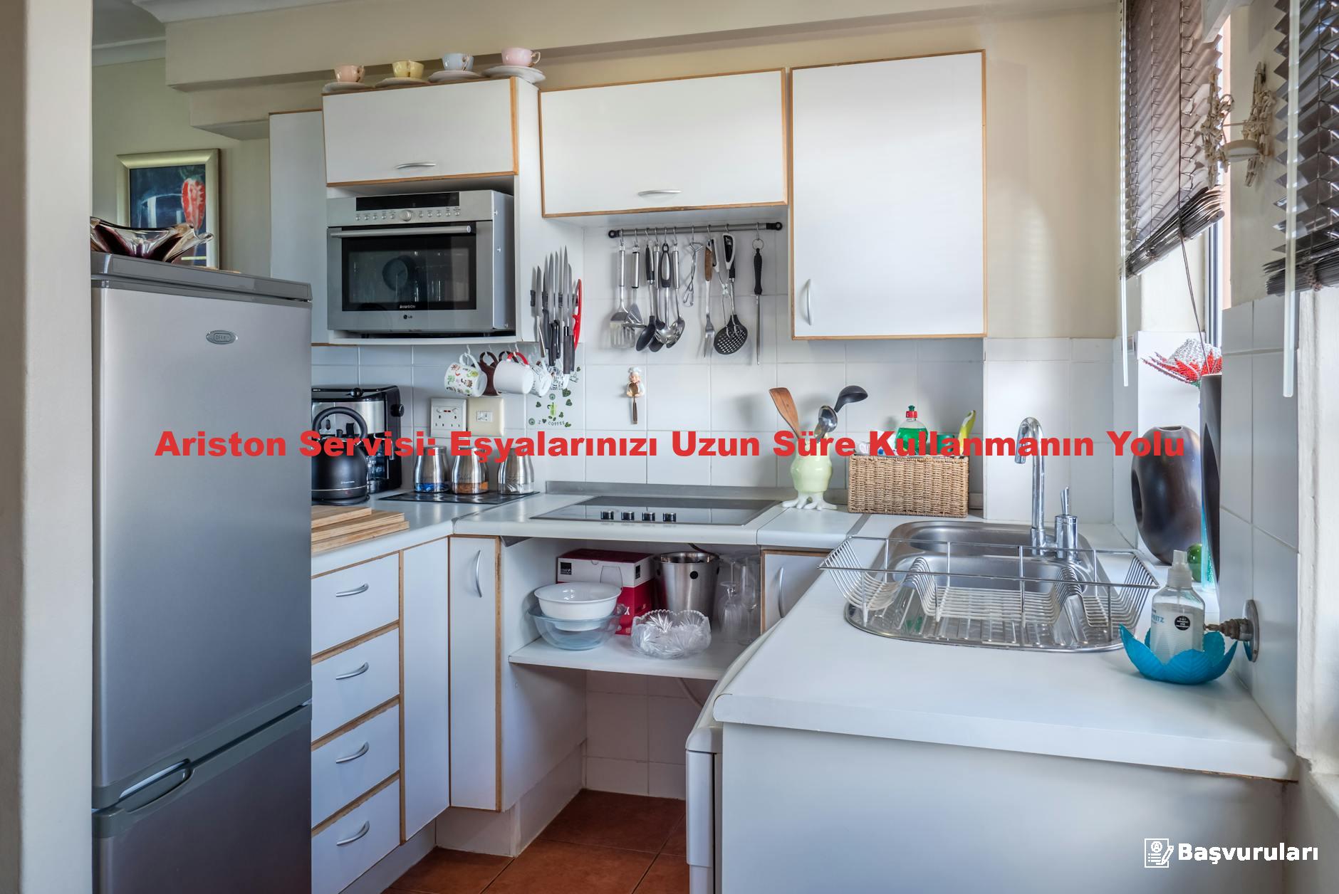 Ariston Servisi: Eşyalarınızı Uzun Süre Kullanmanın Yolu