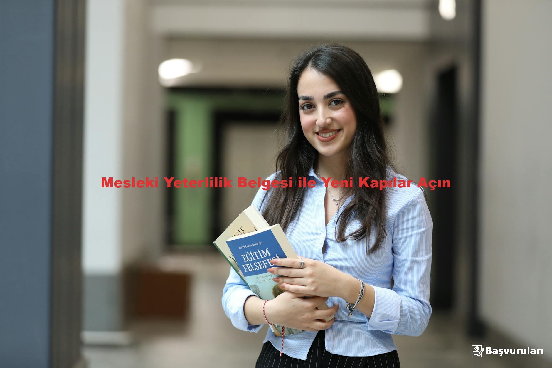 Mesleki Yeterlilik Belgesi ile Yeni Kapılar Açın